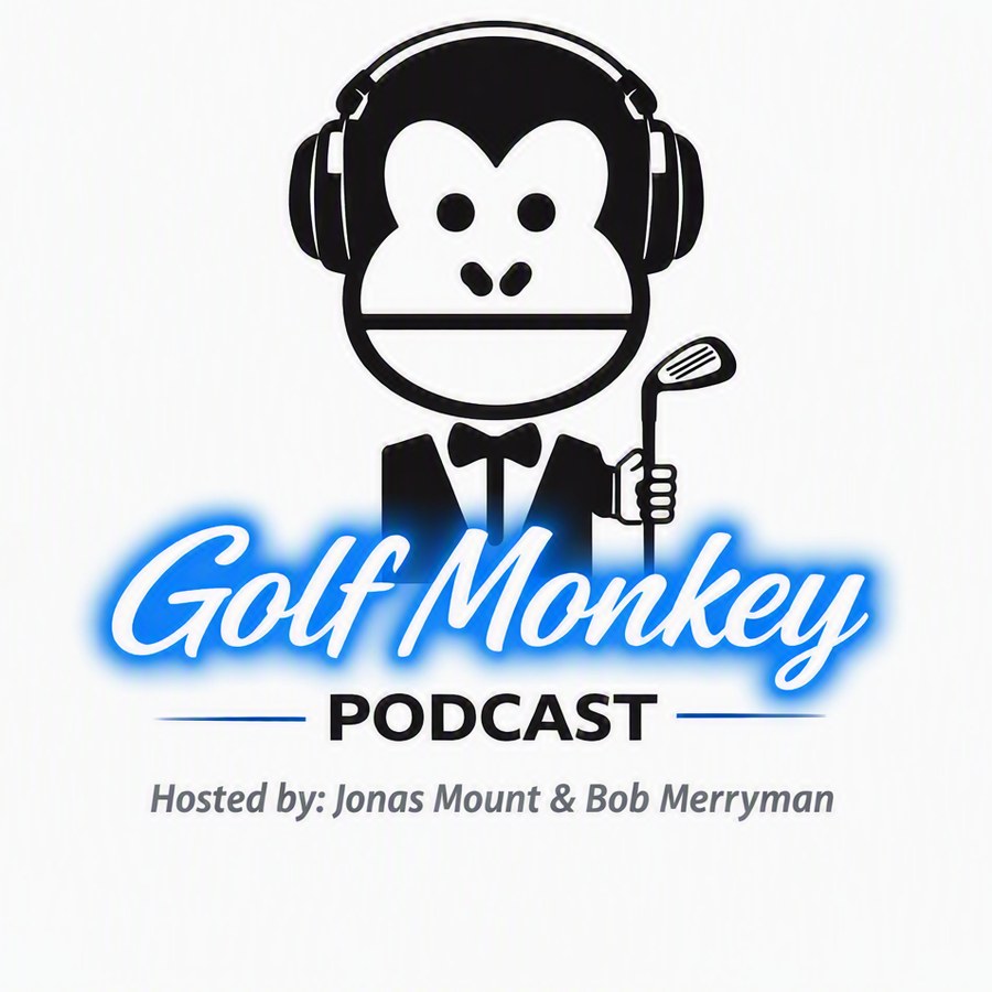 Golf Monkey Podcast cover art — the tuxedo monkey in headphones. Hosted by Jonas Mount and Bob Merryman.